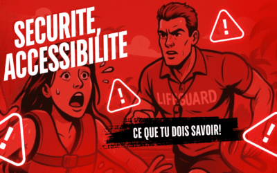 Sécurité & Accessibilité : ce que vous devez savoir avant de plonger dans l’aventure !